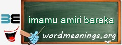 WordMeaning blackboard for imamu amiri baraka